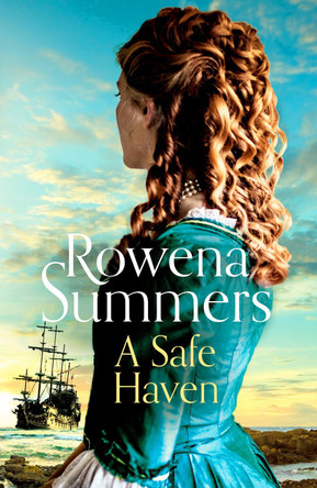A Safe Haven: A gripping tale of love and the sea Rowena Summers 9781800327771