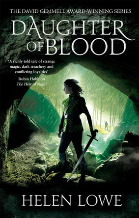 Daughter of Blood: The Wall of Night: Book Three by Helen Lowe 9780356500058 [USED COPY]