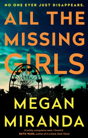 All the Missing Girls by Megan Miranda 9781786490834 [USED COPY]