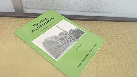 Farming in Lincolnshire on Old Picture Postcards by Eric Croft 9780946245994