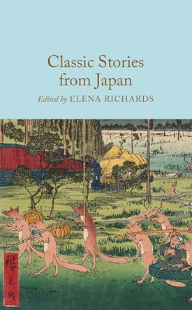Classic Stories from Japan by Macmillan Collector's Library 9781035076284