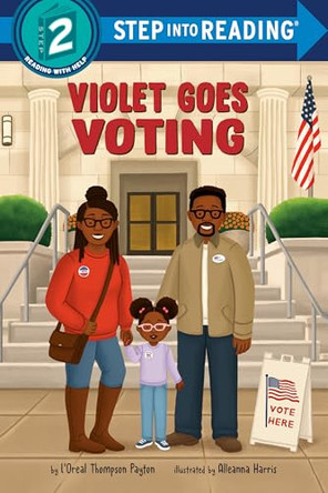 Violet Goes Voting by L'Oreal Thompson Payton 9798217228508