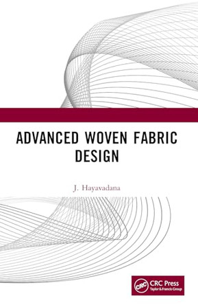 Advanced Woven Fabric Design by J. Hayavadana 9781032840635