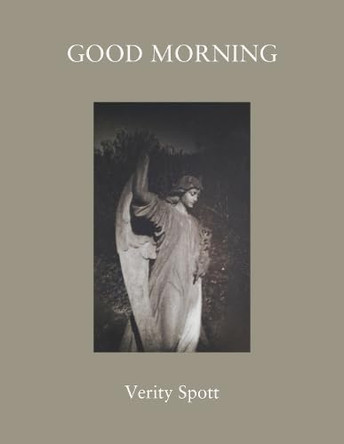 Good Morning by Verity Spott 9781068758683