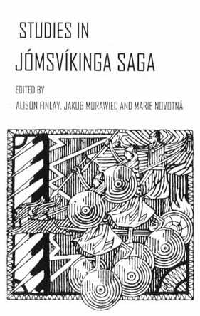 Studies in Jomsvikinga saga by Alison Finlay 9781914070044