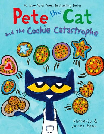 Pete the Cat and the Cookie Catastrophe by James Dean 9780063350588