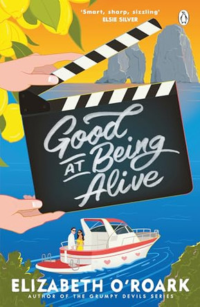 Good At Being Alive by Elizabeth O'Roark 9781405996778