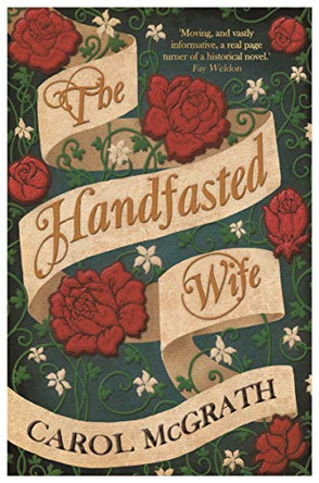 The Handfasted Wife: The Daughters of Hastings Trilogy by Carol McGrath 9781909520479 [USED COPY]