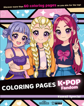 K-Pop Fandom Coloring Pages: Kawaii Special by Nadine Alff 9781427888648