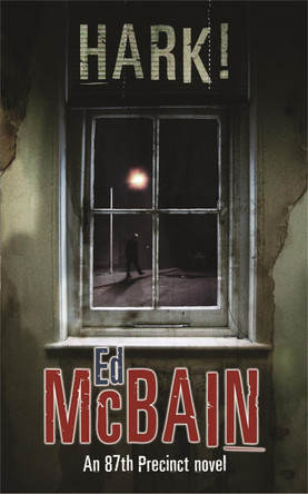Hark! by Ed McBain 9780752865645 [USED COPY]