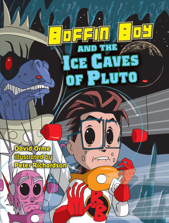 Boffin Boy and the Ice Caves of Pluto: Set Two by David Orme 9781841676265 [USED COPY]
