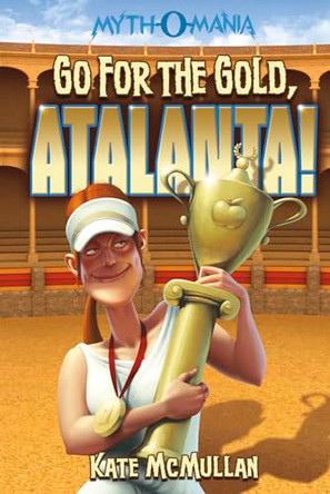 Go for Gold, Atlanta! by Kate McMullan 9781434234414
