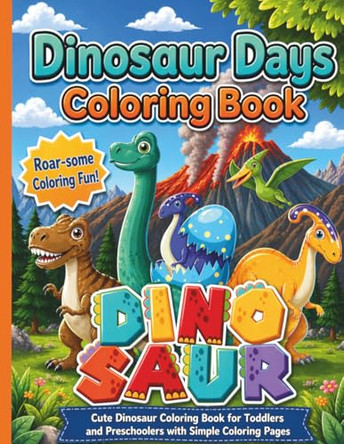 Dinosaur Days Coloring Book by Michelle Urra 9781962534239