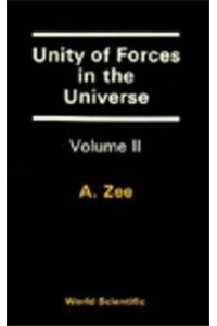 Unity Of Forces In The Universe (In 2 Volumes) by A Zee 9789971950156