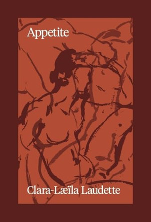 Appetite by Clara-Laeila Laudette 9781066766901