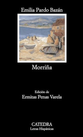 Morrina: Historia Amorosa by Emilia Pardo Bazan 9788437623672