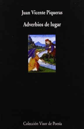 Adverbios de Lugar by Juan Vicente Piqueras 9788475225692