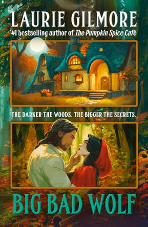 Big Bad Wolf (Maple Hollow, Book 1) by Laurie Gilmore 9780008831783