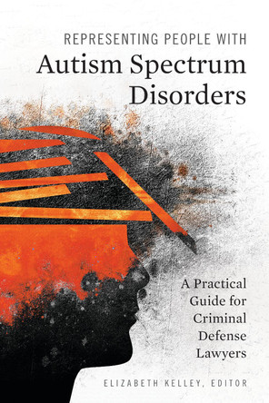 Representing People with Autism Spectrum Disorders by Elizabeth Kelley 9781641056342