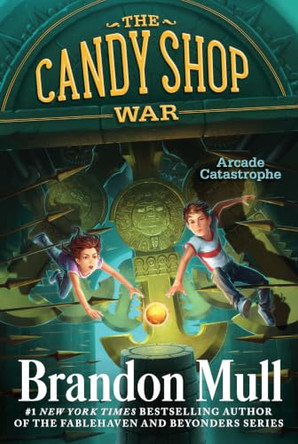 Arcade Catastrophe by Brandon Mull 9781481411202