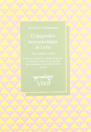 El Diagnostico Neuropsicologico de Luria by Alice Christensen 9788477744320