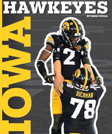 Iowa Hawkeyes by Emily Sveda 9781503878648