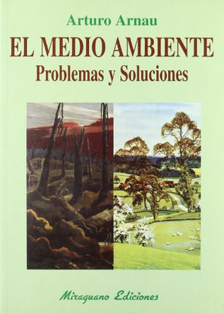 El Medio Ambiente by Arturo Arnau Tarin 9788478132034