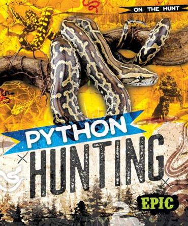 Python Hunting by Roxanne Troup 9798898800932