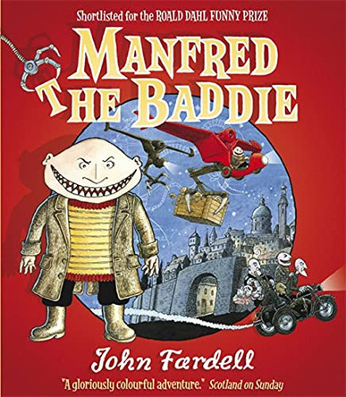 Manfred the Baddie by John Fardell 9781849160445 [USED COPY]