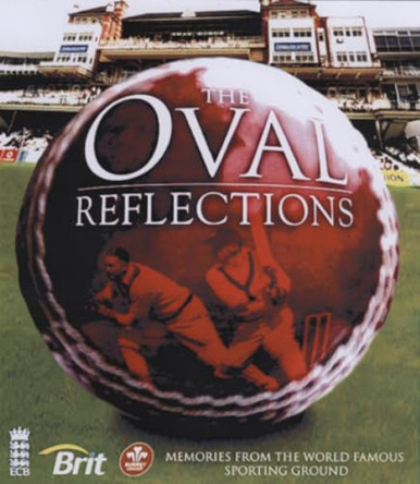 Oval Reflections: Memories from the World Famous Sporting Ground by David Norrie 9781905326051 [USED COPY]