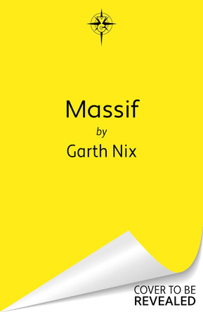 The Massif by Garth Nix 9781399627177