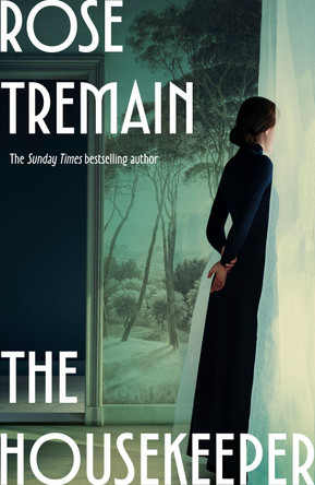 The Housekeeper by Rose Tremain 9781784745936