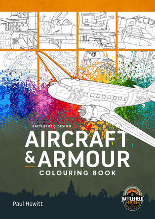 Aircraft & Armour Colouring Book by Paul Hewitt 9781804517321