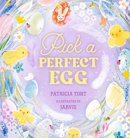 Pick a Perfect Egg by Patricia Toht 9781536246933