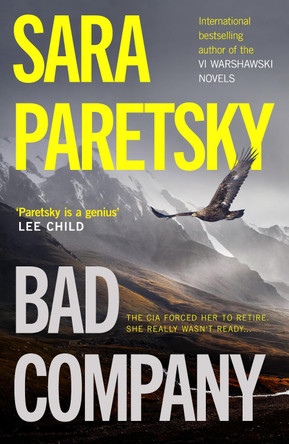 Bad Company: A twisty thriller with an unforgettable new protagonist from crime queen Sara Paretsky by Sara Paretsky 9781835011782