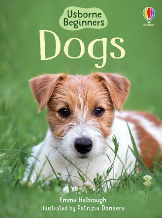 Dogs by Emma Helbrough 9780746080481 [USED COPY]