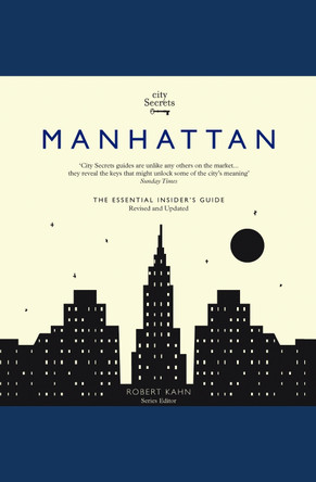 City Secrets: Manhattan by Robert Kahn 9780983540076 [USED COPY]