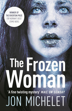 The Frozen Woman by Jon Michelet 9781843447740 [USED COPY]