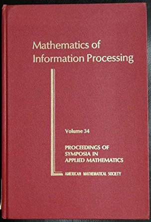 Mathematics of Information Processing by American Mathematical Society 9780821800867