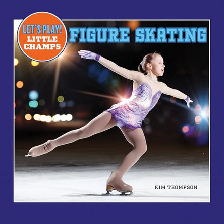 Figure Skating by Kim Thompson 9781978577282