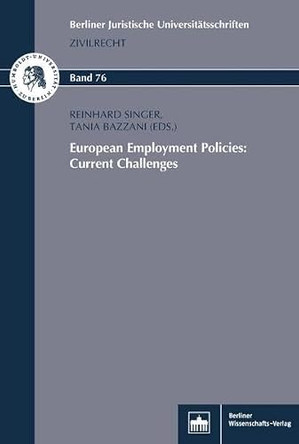European Employment Policies: Current Challenges by Reinhard Singer 9783830538042