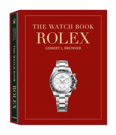 The Watch Book Rolex: 4th Revised Edition: Special Edition by Gisbert L Brunner 9783961717934