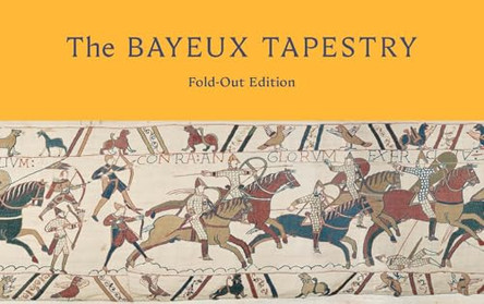 The Bayeux Tapestry: concertina 9780714123561