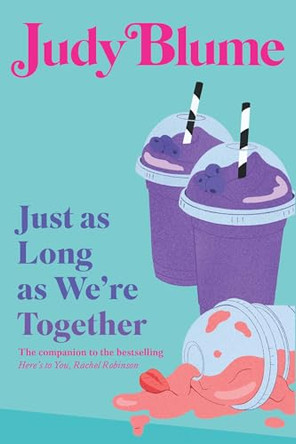Just as Long as We're Together by Judy Blume 9798347118847