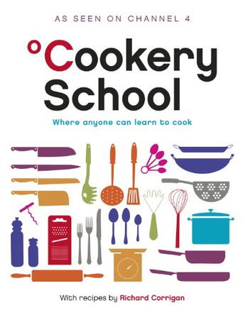 Cookery School by Richard Corrigan 9780718158064 [USED COPY]