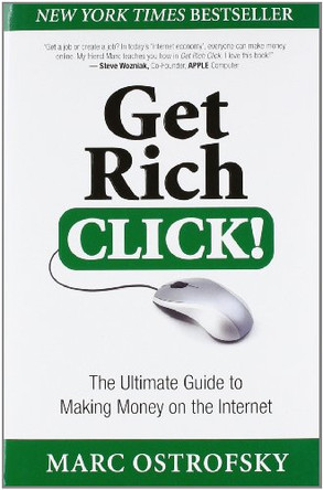 Get Rich Click!*** No Rights by Marc Ostrofsky 9780982769607 [USED COPY]