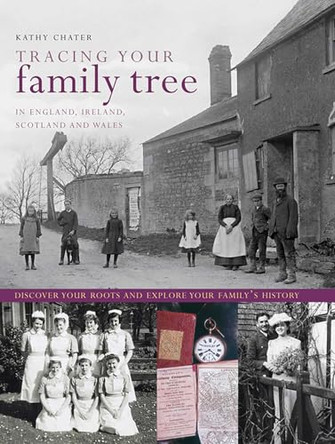 Tracing Your Family Tree by Kathy Chater 9781844778843 [USED COPY]