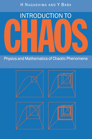 Introduction to Chaos: Physics and Mathematics of Chaotic Phenomena by Hiroyuki Nagashima 9780750305082