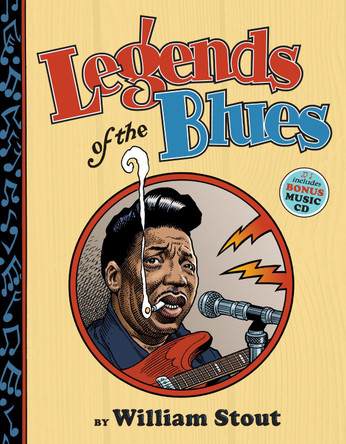 Legends of the Blues by William Stout 9781419706868