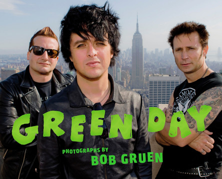 Green Day: Photographs by Bob Gruen by Bob Gruen 9781419734809